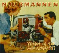 Njurmannen - Terror in the Dollhouse!