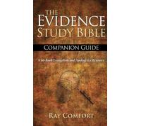 NKJV the Evidence Study Bible Companion Guide: A 66-Book Evangelism and Apologetics Resource