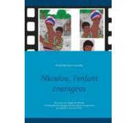 Nkoulou Lenfant Courageux (ebook)