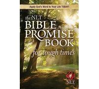 NLT Bible Promise Book For Tough Times, The (NLT Bible Promise Books)