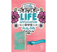 NLT Girls Life Application Study Bible, Teal/Pink: Life Application Study Bible Leatherlike, New Living Transition Teal/Pink Flowers