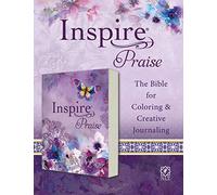 NLT Inspire PRAISE Bible: The Bible for Coloring & Creative Journaling