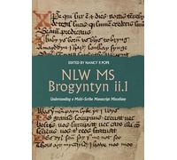 NLW MS Brogyntyn ii.1: Understanding a Multi-Scribe Manuscript Miscellany: 9 (York Manuscript and Early Print Studies)