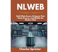 NLWeb: Build Web-Aware AI Agents That Read, Browse, and Modify the Modern Web