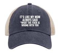 NLWQEKV Es como si mi mamá hubiera Dicho lo Que Estaba Mal. Gorras de Camionero para Hombres. Gorra de béisbol. Regalos de cumpleaños.