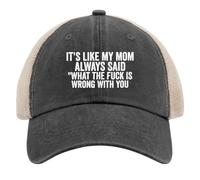 NLWQEKV Es como si mi mamá hubiera Dicho lo Que Estaba Mal. Gorras de Camionero para Hombres. Gorra de béisbol. Regalos de cumpleaños.