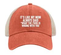 NLWQEKV Es como si mi mamá hubiera Dicho lo Que Estaba Mal. Gorras de Camionero para Hombres. Gorra de béisbol. Regalos de cumpleaños.