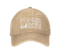NLWQEKV Estaré Tomando mis Pensamientos y oraciones a la urna Sombrero para Mujer Sombrero de béisbol Sombrero gráfico