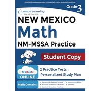NM-MSSA Online Assessments and 3rd Grade Math Practice Workbook, Student Copy: New Mexico Test Study Guide