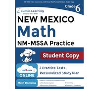 NM-MSSA Online Assessments and 6th Grade Math Practice Workbook, Student Copy: New Mexico Test Study Guide