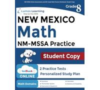 NM-MSSA Online Assessments and 8th Grade Math Practice Workbook, Student Copy: New Mexico Test Study Guide