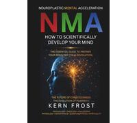 NMA: How To Scientifically Develop Your Mind