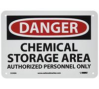 NMC D240A DANGER - CHEMICAL STORAGE AREA - AUTORIZED PERSONNEL ONLY - 10 pulgadas. x 7 pulgadas. Señal de peligro de aluminio con texto blanco/negro sobre base roja/blanca