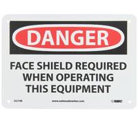 NMC D274R - Señal de peligro con texto en inglés "DANGER - FACE SHIELD REQUIRED WHEN OPERATING THIS EQUIPMENT - 25,4 cm x 17,78 cm, plástico rígido, negro/blanco sobre blanco/rojo