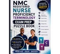 NMC Registered Nurse Proficiency Exam Prep Puzzle Book 100+ puzzles: The Ultimate Active Recall Revision Guide for Student Nurses: 70 Crosswords, 70 ... Platforms of the NMC Standards of Proficiency