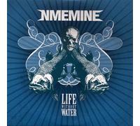 Nme.Mine - Life Without Water [Import]