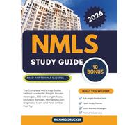 NMLS STUDY GUIDE 2026: The Complete NMLS Prep Guide: Federal Law Made Simple, Proven Strategies, 800 Full-Length Tests, Exclusive Bonuses, Mortgage Loan Originator Exam and Pass on the First Try