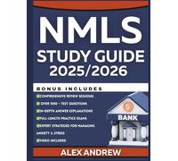 NMLS Study Guide: Complete Full-Length Practice Exams with SAFE Mortgage Loan Originator Test Prep Secrets and Detailed Answer Explanations for Exam ... Every Subject: Study Guides for Success)
