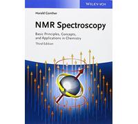 NMR Spectroscopy: Basic Principles, Concepts and Applications in Chemistry