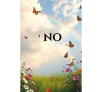 No: A Funny Lined Journal and Diary for Sarcastic Women, Students, and Coworkers; The Official Logbook of Boundaries