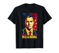 No A La Guerra España Decide Soberanía Paz Dignidad Camiseta