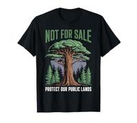 No a la Venta Proteger Nuestras Tierras Públicas Gracioso Guardar Natur Camiseta