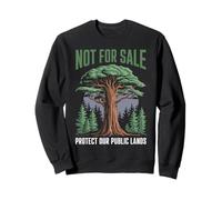 No a la Venta Proteger Nuestras Tierras Públicas Gracioso Guardar Natur Sudadera