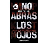 No abras los ojos (Serie David Gurney 2) (Best Seller | Ficción)