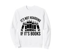 No acaparar si es un diseño de Libros para Amantes de la música Sudadera