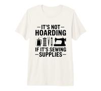 No acaparar si es un diseño de Suministros de Costura para los Amantes de la música Camiseta Premium