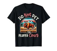 No acaricies a las vacas esponjosas Funny Yellowstone National Park Camiseta