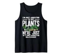 No Adicto a Las Plantas Funny Plant Lover Garden Flower Camiseta sin Mangas