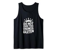 No alimente a Este Príncipe Gluten - Divertido GF Humor Camiseta sin Mangas