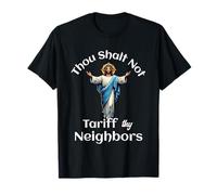 No arancelarás a tus vecinos - Jesús Camiseta