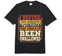 No Arguing with Those Who Should've Been Swallowed - Comfort Colors Adult Heavyweight T-Shirt
