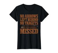 No Arrows Left Behind, No Targets Missed Camiseta gráfica económica, Mujer, Negro, S