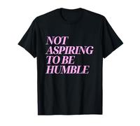 no aspiro a ser humilde kamala harris pink para mujeres y niñas Camiseta