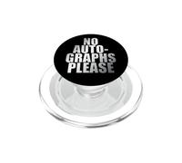 No Autographs Please No Hay Autógrafos Evita a Las Groupies PopSockets PopGrip para MagSafe