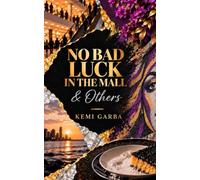 No Bad Luck in the Mall & Others