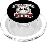 No Baseball Today, Divertido, Triste, Amante del Jugador de béisbol PopSockets PopGrip para MagSafe