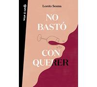No bastó con querer (Verso&Cuento) – Aguilar