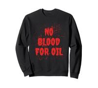 No Blood For Oil Sudadera