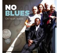 No Blues - Oh Yeah Habibi