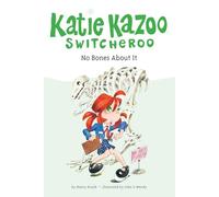 No Bones About It #12 (Katie Kazoo, Switcheroo)