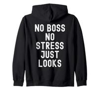 no Boss no Stress Just Looks Bold Confident Hombres Mujeres Sudadera con Capucha