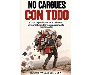 NO CARGUES CON TODO: ¿Eres la persona a la que todos recurren cuando hay un problema?