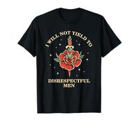 No cederé a los hombres irrespetuosos daga y rosa Camiseta