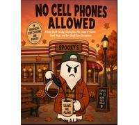 NO CELLPHONES ALLOWED: A Cozy Ghost Parody Coloring Book for Lovers of Flannel, Giant Mugs, and Pure Small-Town Grumpiness
