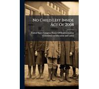 No Child Left Inside Act Of 2008