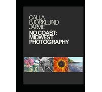 No Coast: Midwest Photography